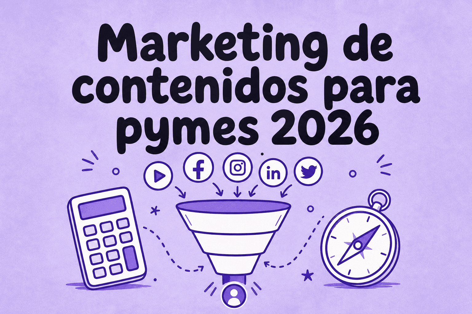Marketing de contenidos para pymes: guía completa 2026